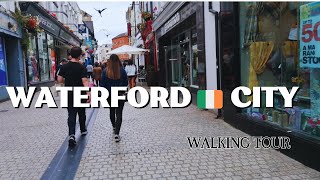 WATERFORD CITY 🇮🇪 WALKING TOUR Explore Waterford City [upl. by Lorne]