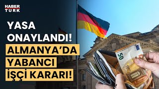 Almanyada işçi alımı ve göç kolaylaşıyor [upl. by Strawn]