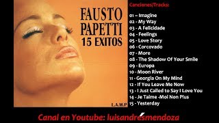 Fausto Papetti  15 Exitos Vol 1 Recopilación 2017 [upl. by Hightower]