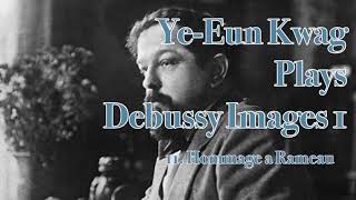 Debussy Images Book1  2 Hommage a Rameau [upl. by Ahcarb]