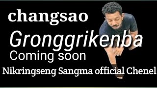 Gronggrikgen music Comingsoon Nikringseng Sangma official [upl. by Graehme848]