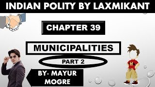 Indian polity Municipalities Part 2 for UPSC MPSC KPSC UPPSC MPPSC ssc cgl in Hindi [upl. by Ahearn314]