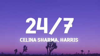 Celina Sharma amp Harris J  247 Lyrics [upl. by Zetnwahs]