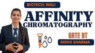 AFFINITY CHROMATOGRAPHY ANALYTICAL TECHNIQUES iit Bionic [upl. by Peursem]