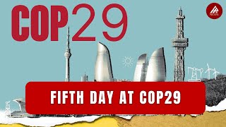 FIFTH DAY AT COP29 Panel Discussions Continue [upl. by Enna]