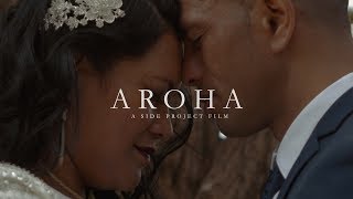 AROHA  A Side Project Wedding Film [upl. by Atlee316]