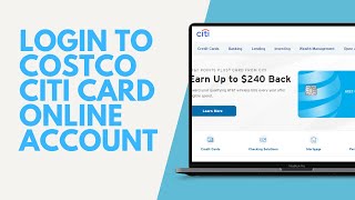 How To Login Costco Citi Card Online Account 2024  Costco Citi Card Login FULL GUIDE [upl. by Casilde727]