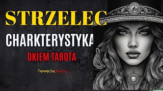 STRZELEC  okiem Tarota  Charakterystyka [upl. by Eseerehc]