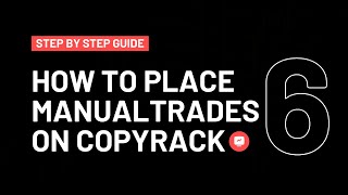 How To Place Manual Trades On CopyRack  Copy Trading [upl. by Elvyn50]