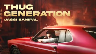 Thug Generation Official Video Jassi Banipal  FameMuzic  New Punjabi Songs 2024 [upl. by Annoval]