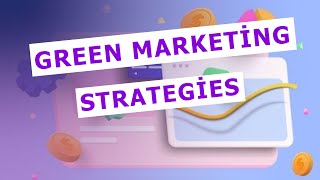 Green Marketing strategies What is the meaning of green marketing [upl. by Coombs]