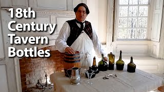 18th Century Tavern Bottles [upl. by Lertram]