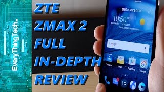 ZTE ZMAX 2 Full InDepth Review [upl. by Justina]