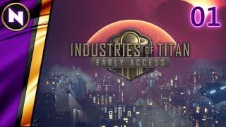 INDUSTRIES OF TITAN  New City and Factory Builder  01  Lets PlayWalkthrough [upl. by Saunder]