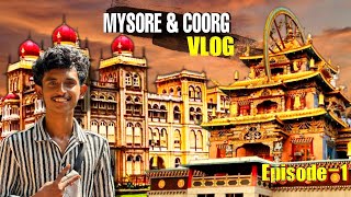 தமிழ்நாட்டில் இருந்து MYSORE amp COORGற்கு சுலபமாக போயிட்டு வர முடியுமா  MYSORE tamil MYSORE amp COORG [upl. by Monk]