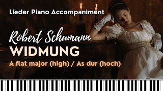 Robert Schumann WIDMUNG from quotMyrthenquot Op 25 Nr 1 A flat major  As dur Piano accompaniment [upl. by Strephonn]