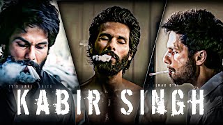 Kabir Singh Status  Kabir Singh Sad ☹️Status  Kabir Singh Attitude 😡 Statusitssanjuedits7601 [upl. by Alcot]