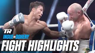 Naoya Inoue Stays Undisputed vs TJ Doheny  FIGHT HIGHLIGHTS [upl. by Allene]