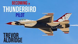 Becoming a Thunderbird Pilot  Trevor Aldridge Clip [upl. by Meli956]