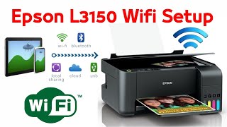 How to Epson L3150 Printer Wifi Setup Video  Epson L3150 Network Configuration  Mobile Wifi Setup [upl. by Sloan]