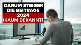 Beitragsanpassung 2024 Der wahre Grund [upl. by Nosnibor]