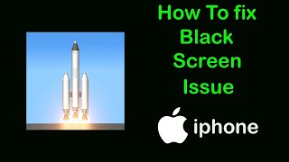 Fix Spaceflight Simulator App Black Screen Problem on iPhone [upl. by Carrol]