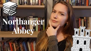 Northanger Abbey More Than Just a Parody amp Sexism in Regency Reading Culture [upl. by Honora914]