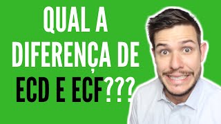 Qual a diferença de ECD e ECF [upl. by Galliett]