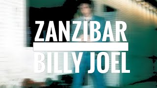 Zanzibar  Billy Joel Subtitulada al español [upl. by Claude]