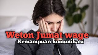 Jumat wage kemampuan komunikasi membantu kesuksesan [upl. by Hafital539]