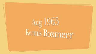 Kermis Boxmeer 1965 b9 a [upl. by Layod]