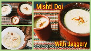 Bengali Mishti Doi Recipe  Mishti Doi with Jaggery  No Sugar Healthy Sweet Yogurt Yogurt Icecream [upl. by Epifano]