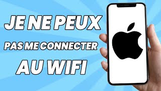 Mon iPhone Ne Se Connecte Pas Au WiFi  Comment Résoudre [upl. by Deelaw290]