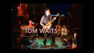 TOM WAITS 🎙️🎙️ Apollo Hammersmith 2004 live [upl. by Ardnuyek]