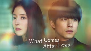 fromm  closer than the stars What Comes After Love 사랑 후에 오는 것들 OST [upl. by Nussbaum803]