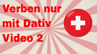 Verben Dativ 2 Niveau A1 bis B2 Verben mit Dativ Beispiele Der Dativ Deutsch lernen Deutschkurs [upl. by Anitsenre]