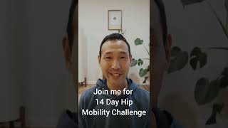 Experience Hip Freedom Join My 14 Day Mobility Challenge [upl. by Adnima]