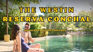 The Westin Reserva Conchal an AllInclusive Golf Resort amp Spa Guanacaste ProvinceCosta Rica [upl. by Eirdua]