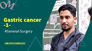 Gastric Cancer  First Part  generalsurgery [upl. by Ethelind23]