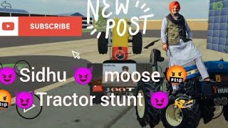 sidhumoosewala tactor😈🤬🤬😈stunt [upl. by Chad839]