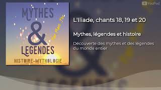 LIliade chants 18 19 et 20 [upl. by Airottiv]