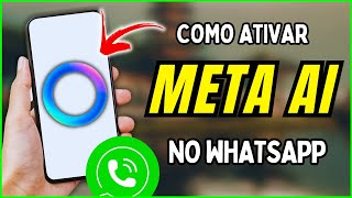 Como Ativar Meta AI no WhatsApp  ATUALIZADO [upl. by Upton]