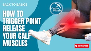 Back to basics How to trigger point release your Calf muscles [upl. by Seaden]