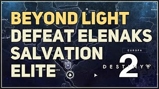 Defeat Elenaks Salvation Elite Destiny 2 [upl. by Cirde661]