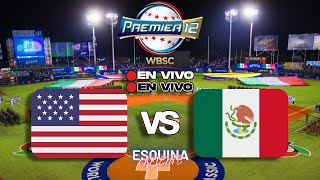 🔴 EN VIVO ESTADOS UNIDOS vs MÉXICO  PREMIER 12 EN VIVO  WBSC LIVE [upl. by Akirrehs]