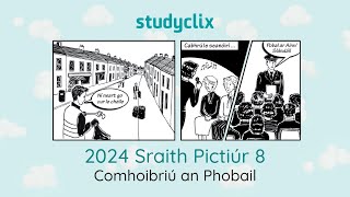 8 Leaving Cert Irish Orals Picture Stories 2024 Sraith Pictiúr 8  Comhoibriú an Phobail [upl. by Lamak]