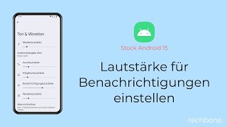 Lautstärke für Benachrichtigungen einstellen Android 15 [upl. by Gemmell]