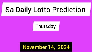 Sa Daily Lotto Prediction 14 November 2024  Daily Lotto Prediction for Today [upl. by Elgna]