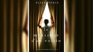 Le mensonge d’un voisin par Blake Pierce  Livres Audio Gratuit Complet [upl. by Saleme]