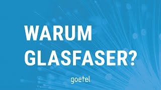 BreitbandInternet über die Glasfaser  Warum Glasfaser [upl. by Littman]